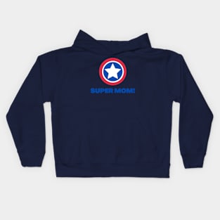 Super Mom - New Mom Gifts Kids Hoodie